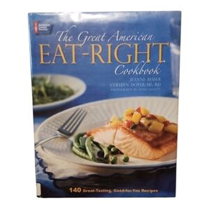 The Great American Eat-Right Hard Cover Cookbook American Cancer Society